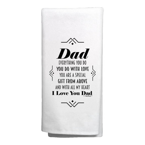 ThisWear Dad Gifts From Daughter Dad You Are A Special Gift From Above Poem 2 Pack Decorative Kitchen Towels White