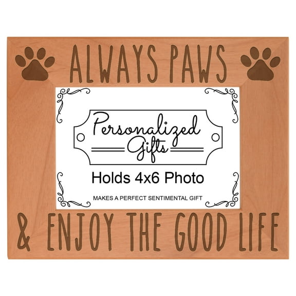 ThisWear Dog Picture Frame Always Paws and Enjoy the Good Life Dog Decorations Dog Decor for Dogs Wood Laser 4x6 Landscape Picture Frame