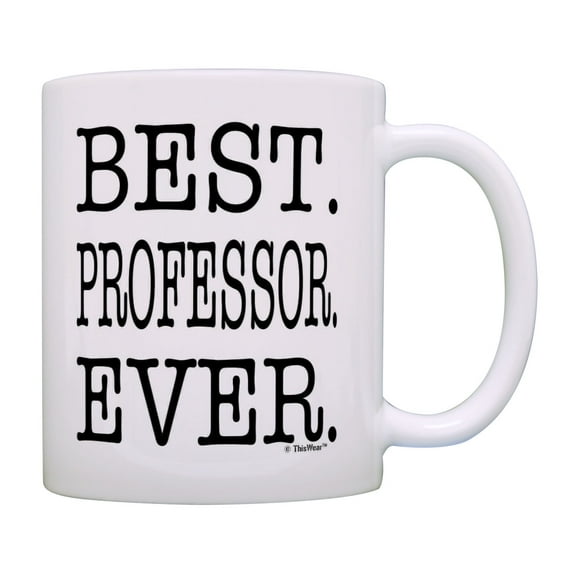 ThisWear Educator Gifts Best Professor Ever Mug Professor Coffee Mug Teaching Coffee Mug