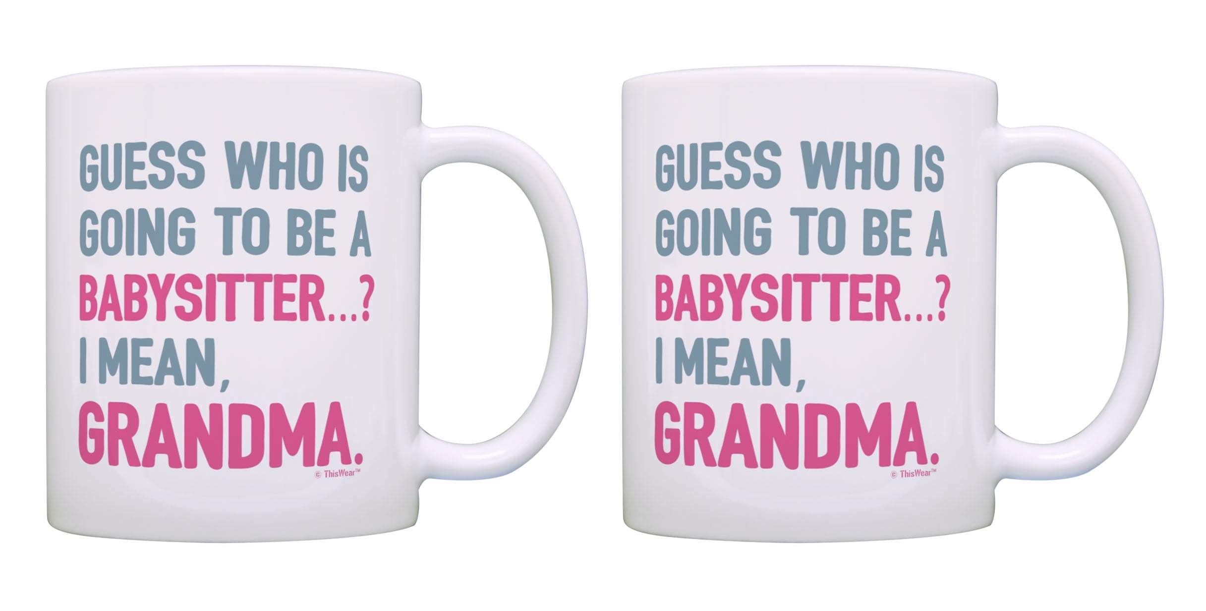 ThisWear Expectant Grandma Mug Set Guess Who is Going to be Babysitter I Mean Grandma 2 Pack Mugs Cups White