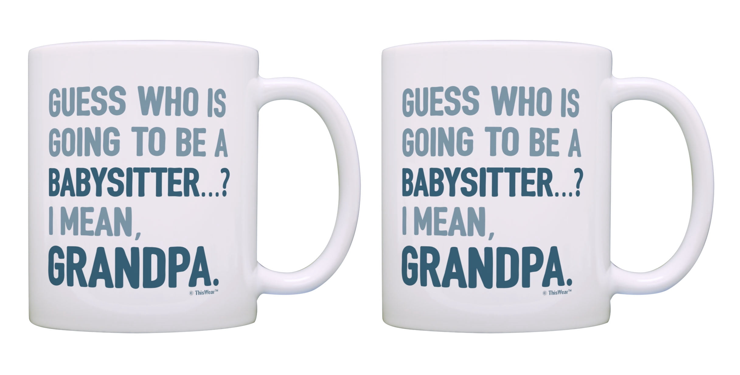 ThisWear Expectant Grandpa Mug Set Guess Who is Going to be Babysitter I Mean Grandpa 2 Pack Mugs Cups White