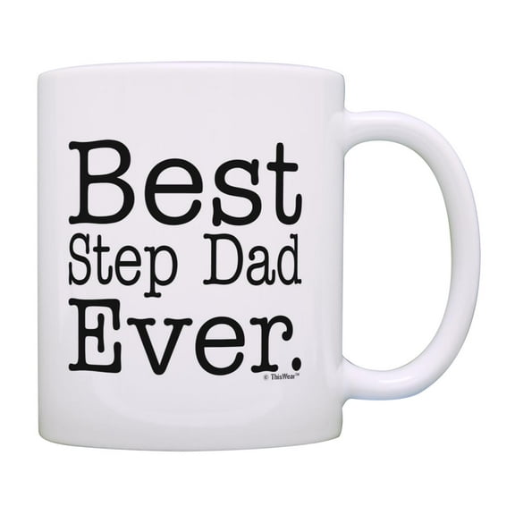 ThisWear Father's Day Gift for Step Dad Best Step Dad Ever 11 ounce Coffee Mug