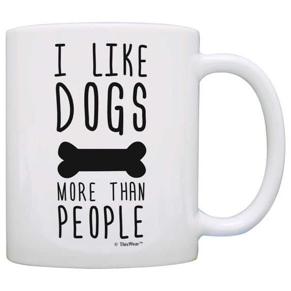 ThisWear Funny Dog Gifts I Like Dogs More than People Rescue Dogs 11 ounce Coffee Mug