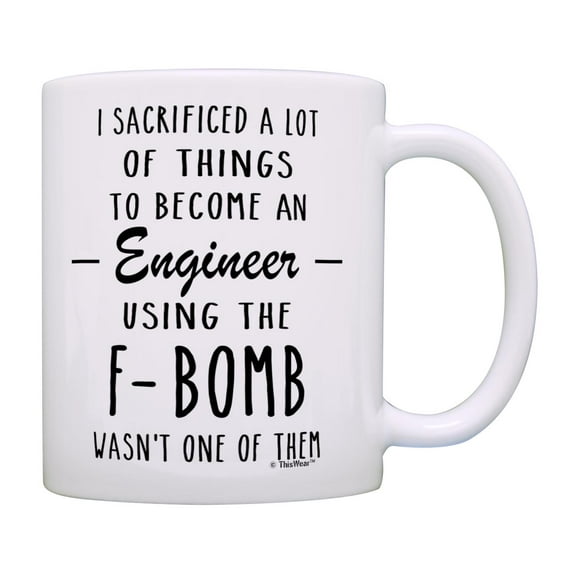 ThisWear Funny Engineer Mug Engineer F-Bomb Engineering Gift for Engineer Coffee Mug