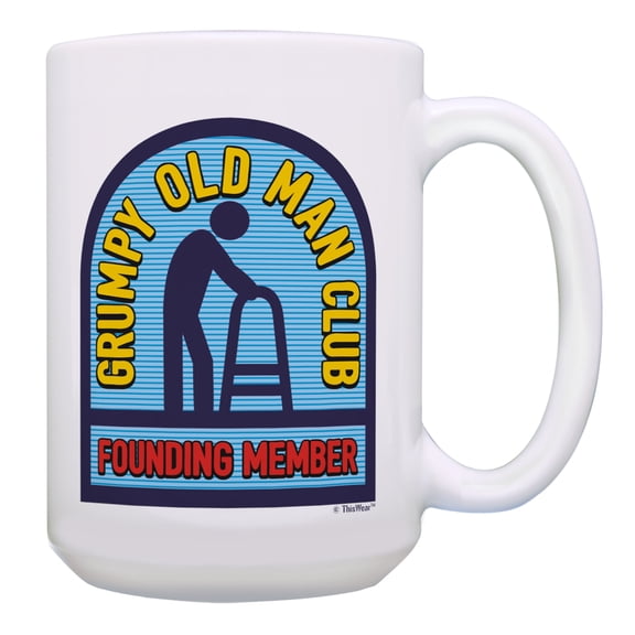 ThisWear Funny Grandpa Mug Grumpy Old Man Club Grumpy Birthday Gift Ideas 15oz Coffee Mug