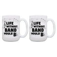 thumbnail image 1 of ThisWear Funny Music Teacher Gifts Life Without Band Would Be Flat 2 Pack 15oz Coffee Mugs Notes, 1 of 4