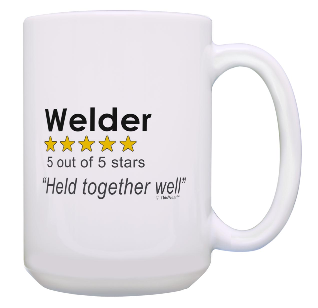 WELDER ENGINEER HOURLY RATES MUG - A Simple Mug That Says So Much So