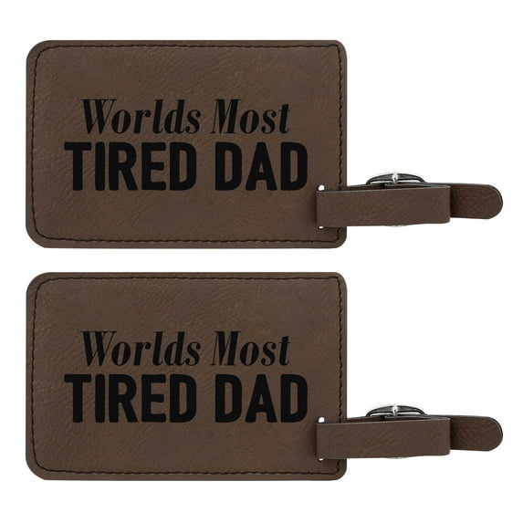 ThisWear Gifts for Dad World's Most Tired Dad 2-pack Laser Engraved Leatherette Luggage Tags Brown
