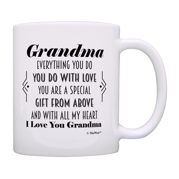 ThisWear Gifts for Grandma Grandma You Are A Special Gift From Above Poem 11oz Ceramic Coffee Mug Grandma