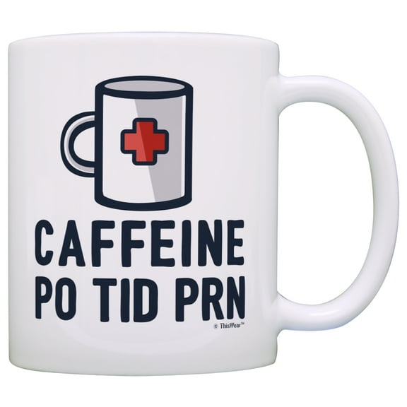 ThisWear Graduation Gifts for Nurses Caffeine Prescription PO TID PRN Certified Nursing Assistant Gifts Registered Nurse Gifts Nursing Student Clinical Pharmacist Gifts 11 ounce Coffee Mug