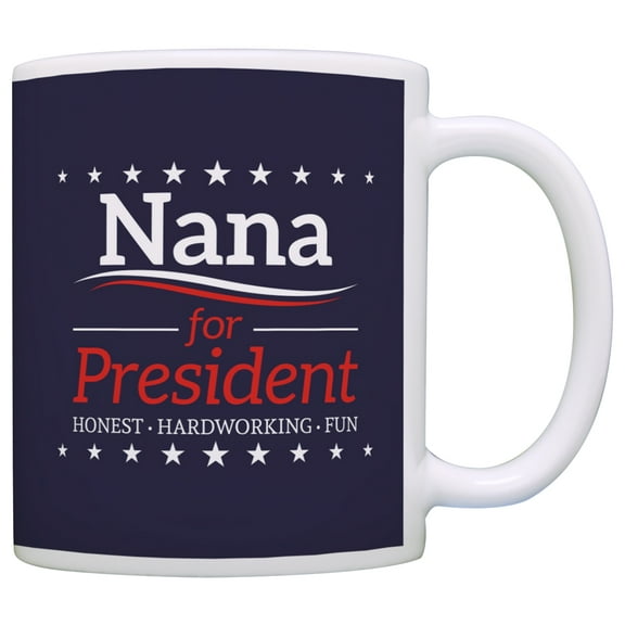 ThisWear Grandma Birthday Gifts Nana for President Funny Mothers Day 11 ounce Coffee Mug Blue