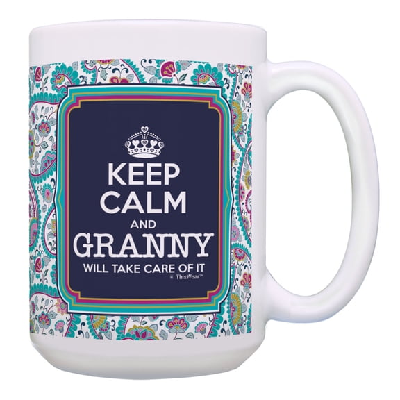 ThisWear Grandmother Gift Keep Calm and Granny Will Take Care of It Mug 15oz Coffee Mug Paisley