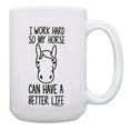 thumbnail image 1 of ThisWear Horse Themed Gifts I Work Hard So My Horse Can Have a Better Life Horse 15oz Coffee Mug, 1 of 4