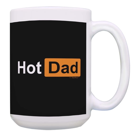 ThisWear Hot Dad Coffee Mug Hot Dad Popular Website Ceramic 15oz Coffee Mug Dad