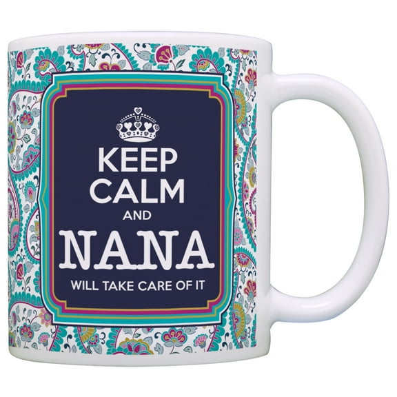 ThisWear Keep Calm Nana Will Take Care of It 11 ounce Coffee Mug Paisley