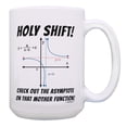 thumbnail image 1 of ThisWear Math Coffee Mug Holy Shift Math Pun Mug Math Joke Gifts for Math Geek 15oz Coffee Mug, 1 of 4
