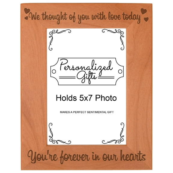ThisWear Memorial Picture Frames We Thought of You with Love Today Forever in Our Hearts Wood Laser 5x7 Portrait Picture Frame
