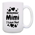 thumbnail image 1 of ThisWear Mimi Gifts for Women Remember Mimi I Love You 15oz Ceramic Coffee Mug Mimi, 1 of 7