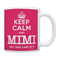 ThisWear Mimi Mother's Day Gift Keep Calm Mimi Will Take Care of It Funny Gift Mimi Coffee Cup Pink