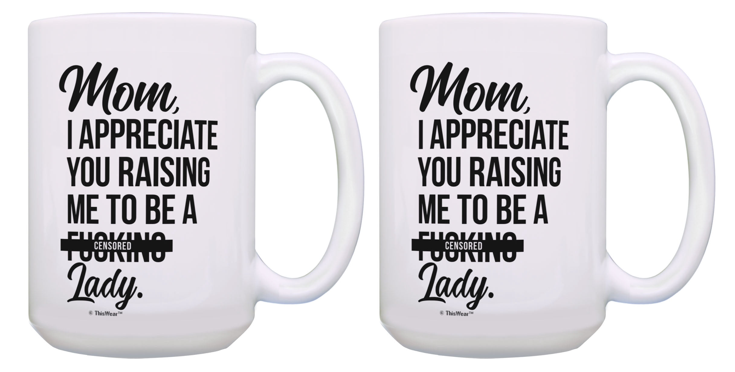 ThisWear Mother Daughter Gifts Mom Raising Me to Be a [Censored] Lady 2 ...