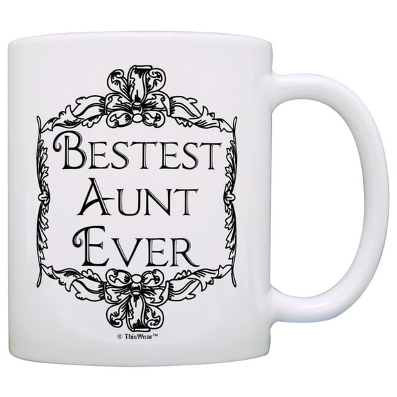 ThisWear Mother's Day Gift for Aunt Bestest Best Aunt Ever 11 ounce Coffee Mug