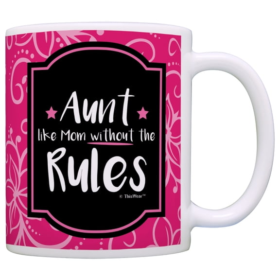 ThisWear Mother's Day Gifts for Aunt Like Mom Without the Rules Funny 11 ounce Coffee Mug Pink