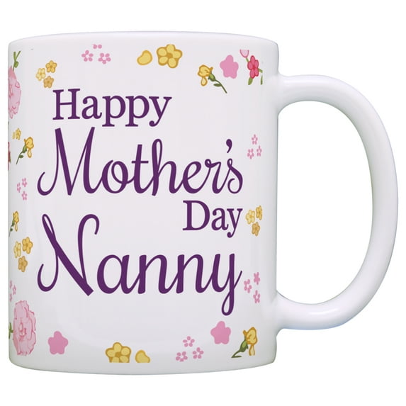 ThisWear Mothers Day Gifts Happy Mother's Day Nanny Gift for Grandma Mom 11 ounce Coffee Mug Floral