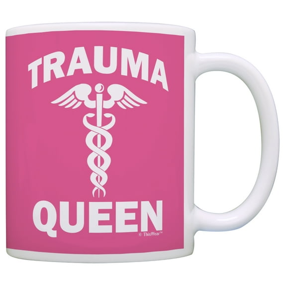 ThisWear Nurse Appreciation Gifts for Nurses Trauma Queen ER Nurse Nursing School Gifts Nurse Gifts Funny Nurse Gag 11 ounce Coffee Mug Pink