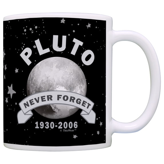 ThisWear Pluto Mug Never Forget Pluto Space Travel Funny Science Gag 11 ounce Coffee Mug Black