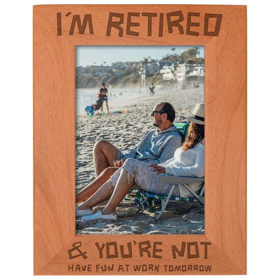 ThisWear Retirement Gifts for Teachers Nurses Coworkers Funny I'm Retired You're Not Have Fun at Work Natural Wood Engraved 5x7 Portrait Picture Frame Wood