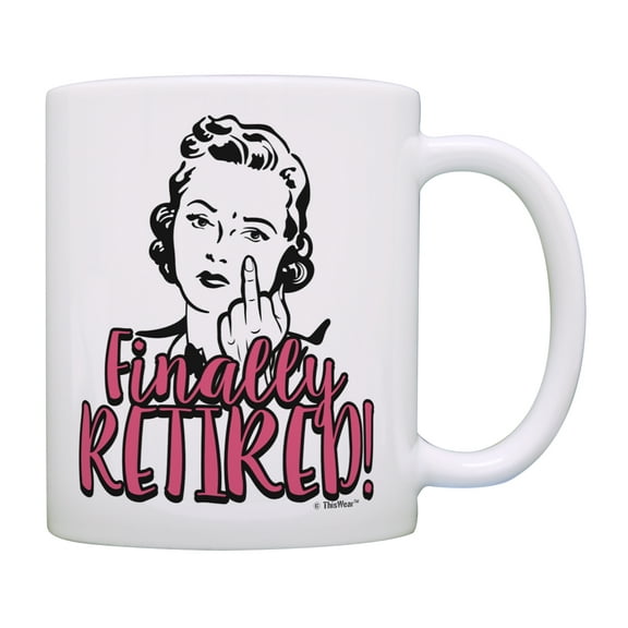 ThisWear Retiring Mug Finally Retired Mug Funny Retirement Cup 11 ounce Coffee Mug
