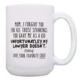 thumbnail image 1 of ThisWear Sentimental Gift for Mom I Forgive You My Lawyer Doesn't Kidding Ceramic 15oz Coffee Mug Lawyer, 1 of 4