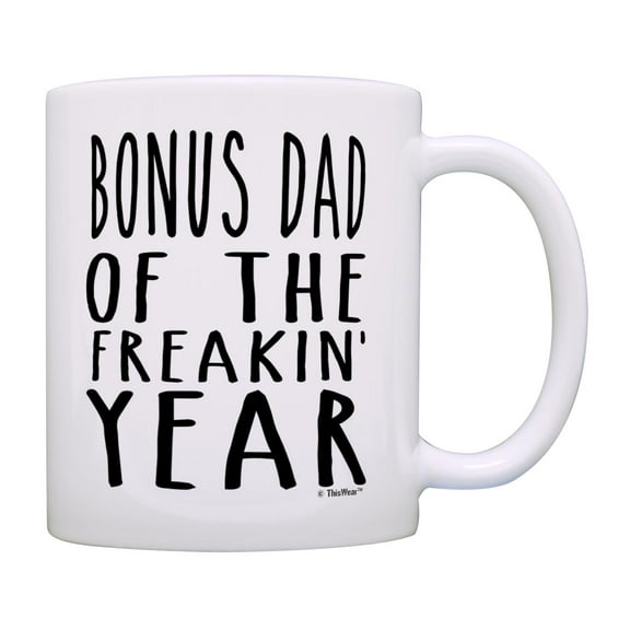 ThisWear Step-Dad Birthday Gift Step Dad of the Freakin Year Funny Step Dad Coffee Mug Step Dad