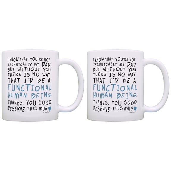ThisWear Stepdad Mug Without You I Wouldn't Be a Functional Human Being 11 ounce 2 Pack Coffee Mugs