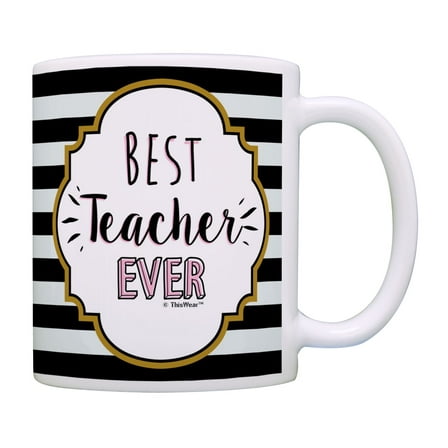 ThisWear Teacher Gifts Best Teacher Ever Coffee Mug Striped Teaching Present Teach Coffee Mug Multi