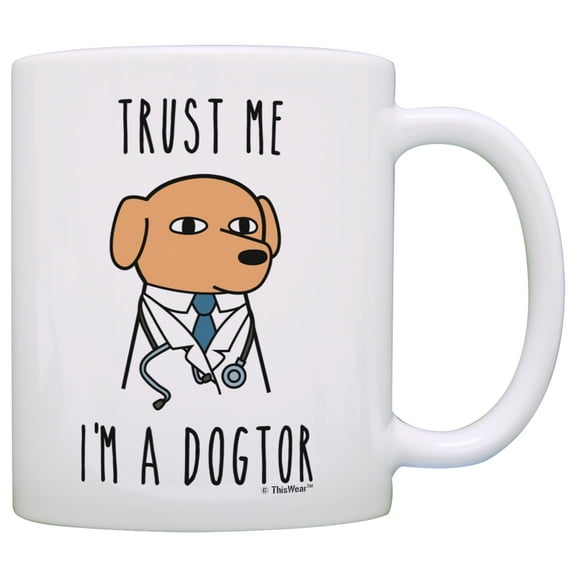 ThisWear Veterinarian Gifts Trust Me I'm a Dogtor Funny Dog Gifts Dog Owner Gifts Best Dog 11 ounce Coffee Mug