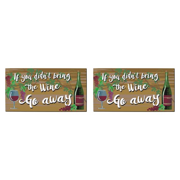 ThisWear Wine Lover Gifts If You Didn't Bring the Wine Go Away Wine Enthusiast 2 Pack Doormats Multicolor