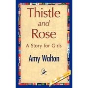 Thistle and Rose, Paperback