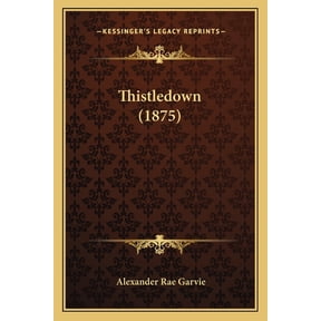 Thistledown (1875) (Paperback)