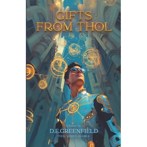 Thol Gifts from Thol: Book 2 in the Thol series, Book 2, (Paperback)