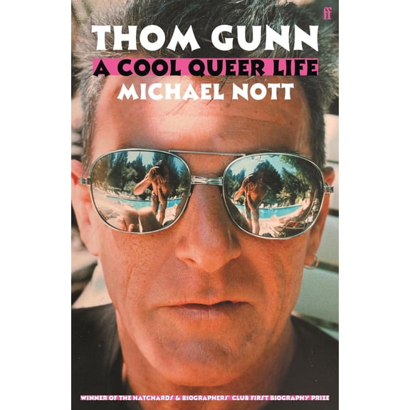 Michael Nott Thom Gunn: A Cool Queer Life (Paperback)