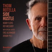 Thom Rotella - Side Hustle - Music & Performance - CD