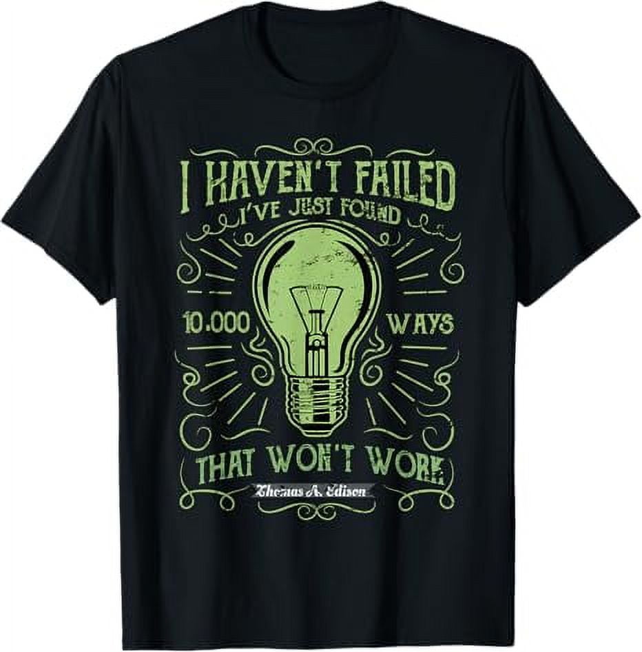 Thomas A. Edison Quote Shirt
