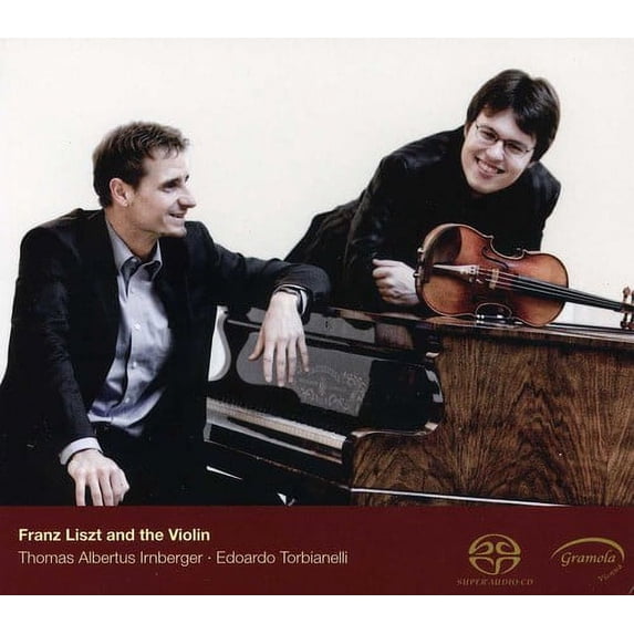 Thomas Albertus Irnberger - Liszt & the Violin - Music & Performance - SACD
