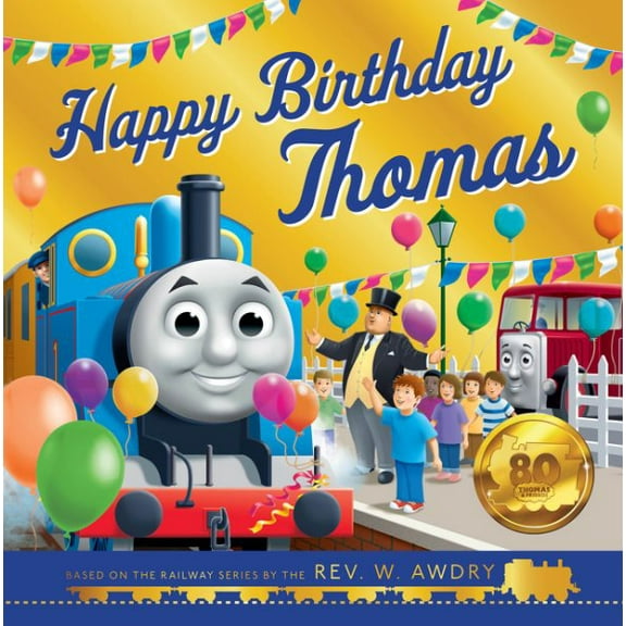 Thomas & Friends Thomas and Friends: Happy Birthday Thomas (Paperback)