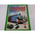 thumbnail image 1 of Pre-Owned Thomas And the Missing Christmas Tree (Thomas the Tank Engine & Friends S.) Paperback, 1 of 1