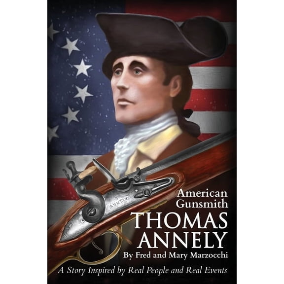 Thomas Annely: A Story Inspired by Real People and Real Events, (Paperback)
