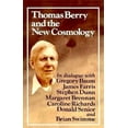 thumbnail image 1 of Pre-Owned Thomas Berry and the New Cosmology Paperback Anne Lonergan, C. Richard, Thomas Berry, 1 of 1
