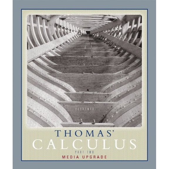 Pre-Owned Thomas' Calculus, Media Upgrade, Part Two (Multivariable, Chap 11-16) Paperback