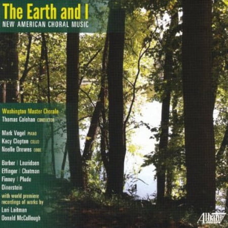 Thomas Colohan - Earth & I: New American Choral Music - Music & Performance - CD